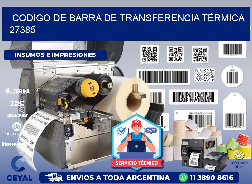 CODIGO DE BARRA DE TRANSFERENCIA TÉRMICA 27385