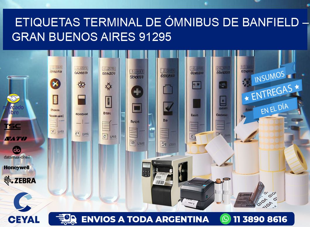 ETIQUETAS TERMINAL DE ÓMNIBUS DE BANFIELD – GRAN BUENOS AIRES 91295