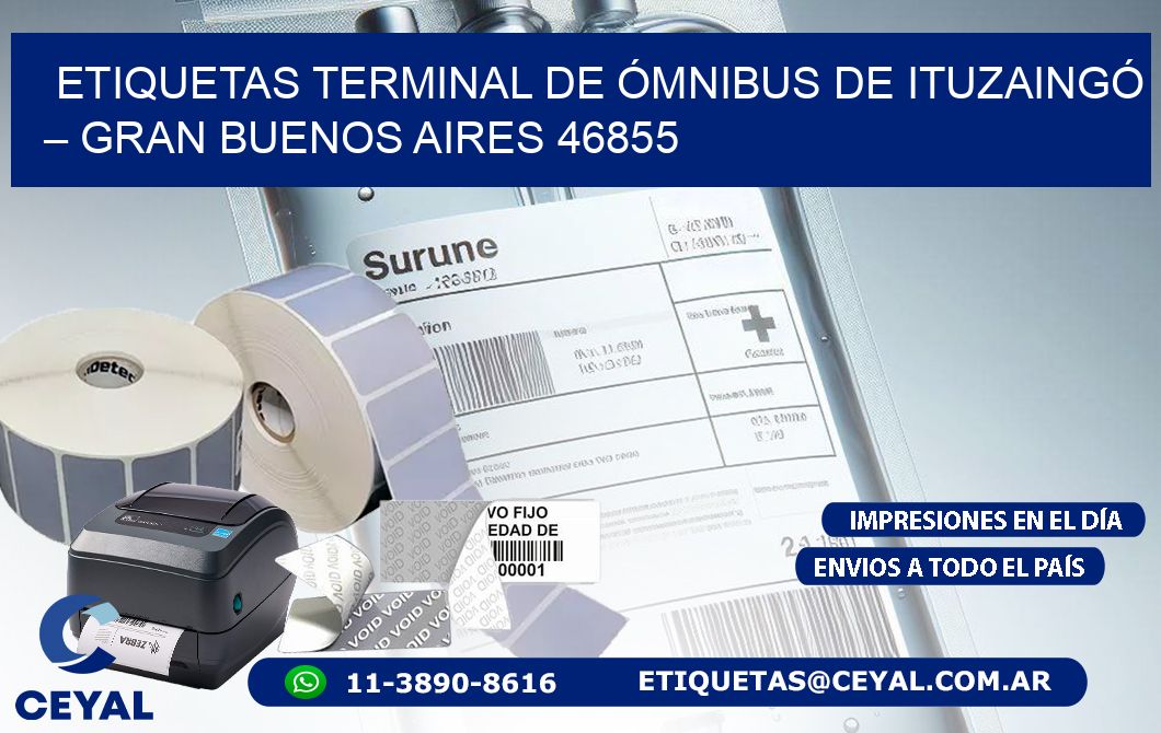 ETIQUETAS TERMINAL DE ÓMNIBUS DE ITUZAINGÓ – GRAN BUENOS AIRES 46855