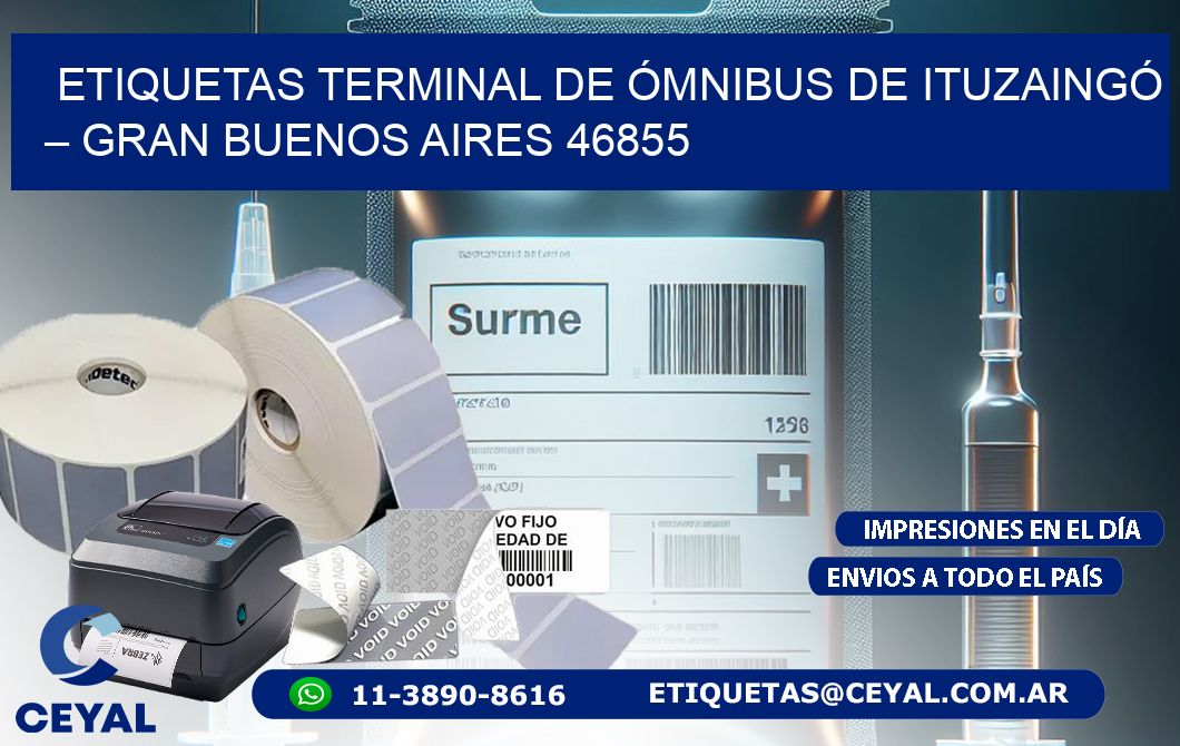 ETIQUETAS TERMINAL DE ÓMNIBUS DE ITUZAINGÓ – GRAN BUENOS AIRES 46855