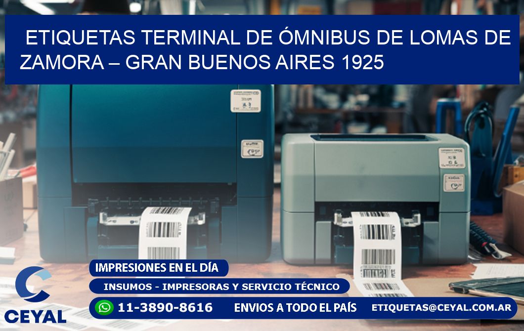 ETIQUETAS TERMINAL DE ÓMNIBUS DE LOMAS DE ZAMORA – GRAN BUENOS AIRES 1925