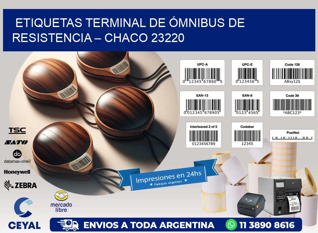 ETIQUETAS TERMINAL DE ÓMNIBUS DE RESISTENCIA – CHACO 23220