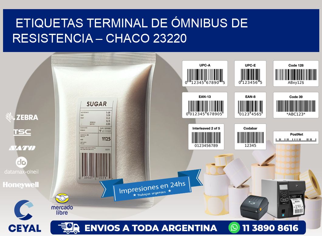 ETIQUETAS TERMINAL DE ÓMNIBUS DE RESISTENCIA – CHACO 23220