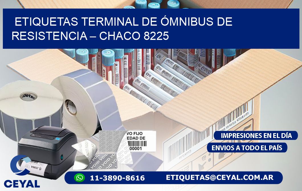 ETIQUETAS TERMINAL DE ÓMNIBUS DE RESISTENCIA – CHACO 8225