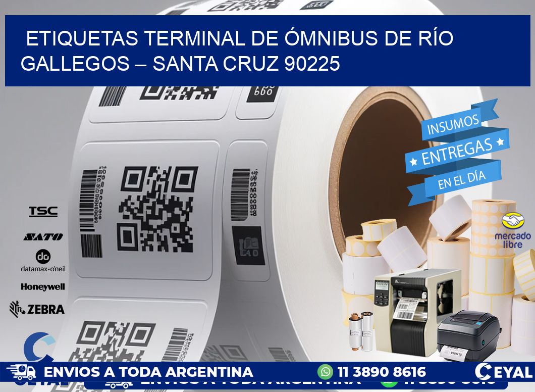 ETIQUETAS TERMINAL DE ÓMNIBUS DE RÍO GALLEGOS – SANTA CRUZ 90225