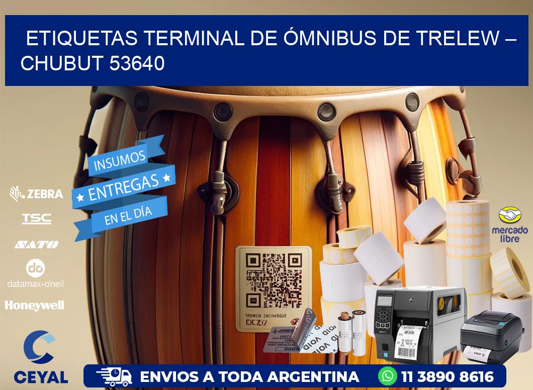 ETIQUETAS TERMINAL DE ÓMNIBUS DE TRELEW – CHUBUT 53640