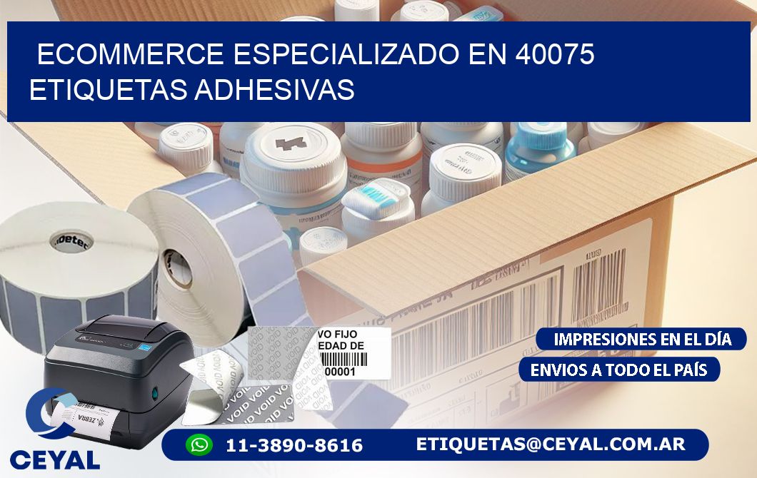 Ecommerce Especializado en 40075 Etiquetas Adhesivas