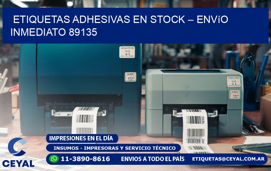 Etiquetas Adhesivas en Stock – Envío Inmediato 89135