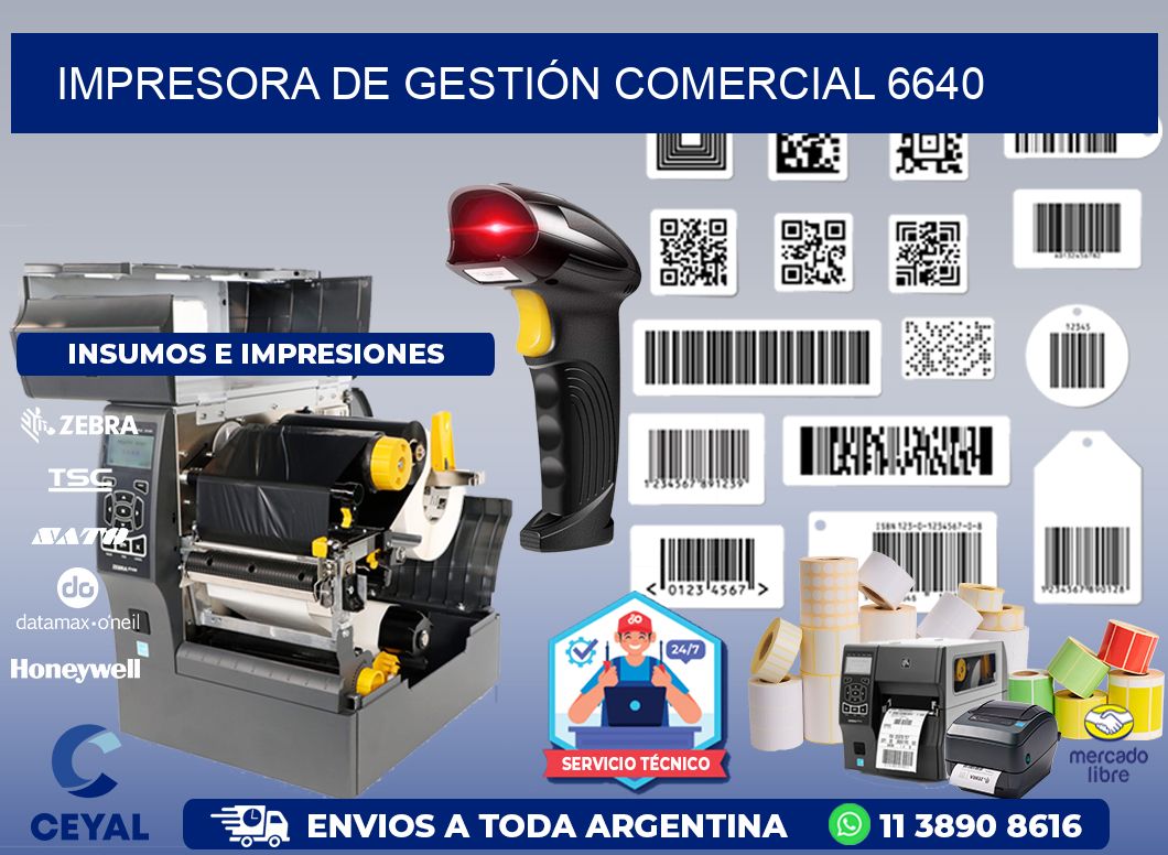 IMPRESORA DE GESTIÓN COMERCIAL 6640