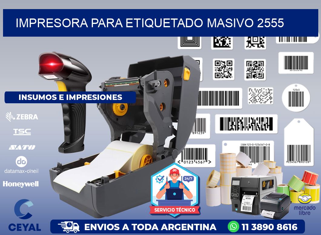 IMPRESORA PARA ETIQUETADO MASIVO 2555
