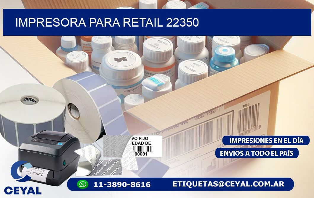IMPRESORA PARA RETAIL 22350