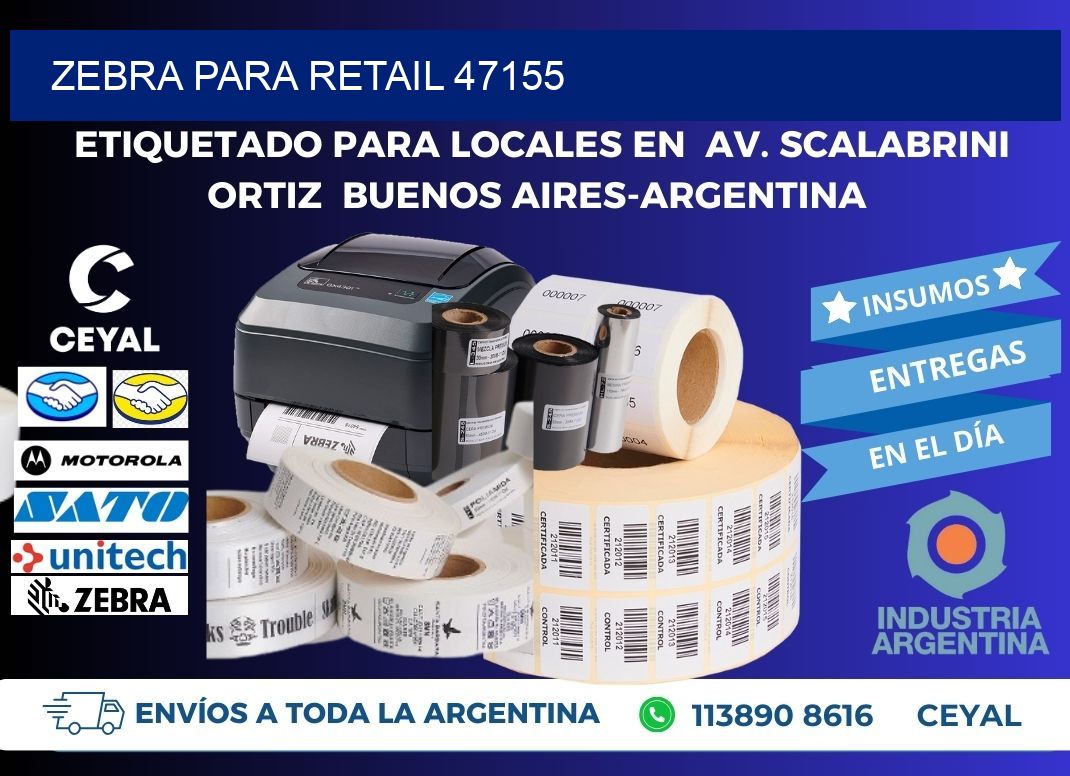 ZEBRA PARA RETAIL 47155