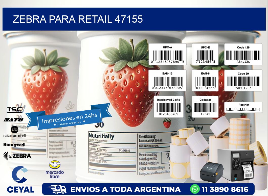 ZEBRA PARA RETAIL 47155