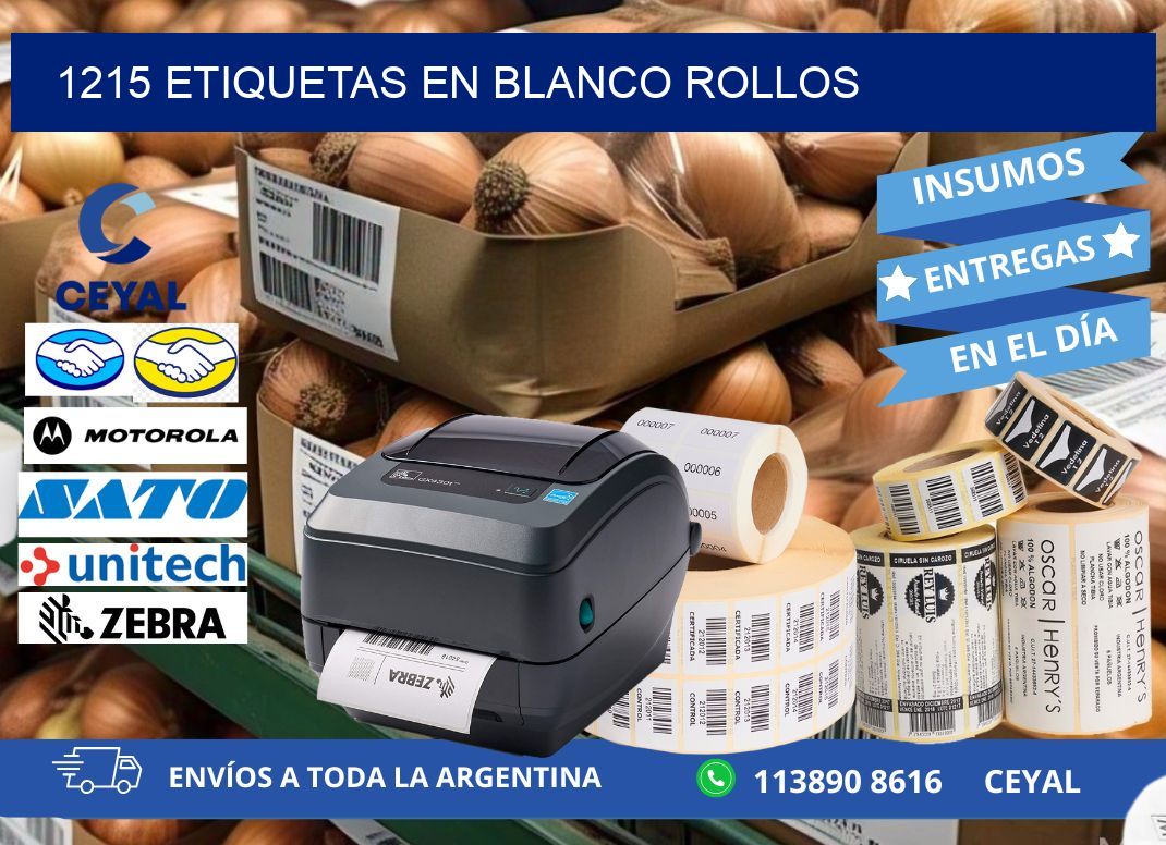 1215 ETIQUETAS EN BLANCO ROLLOS