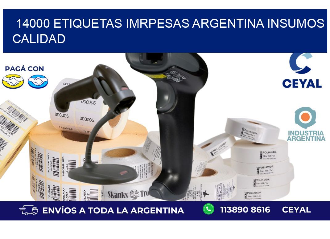 14000 etiquetas imrpesas argentina INSUMOS CALIDAD