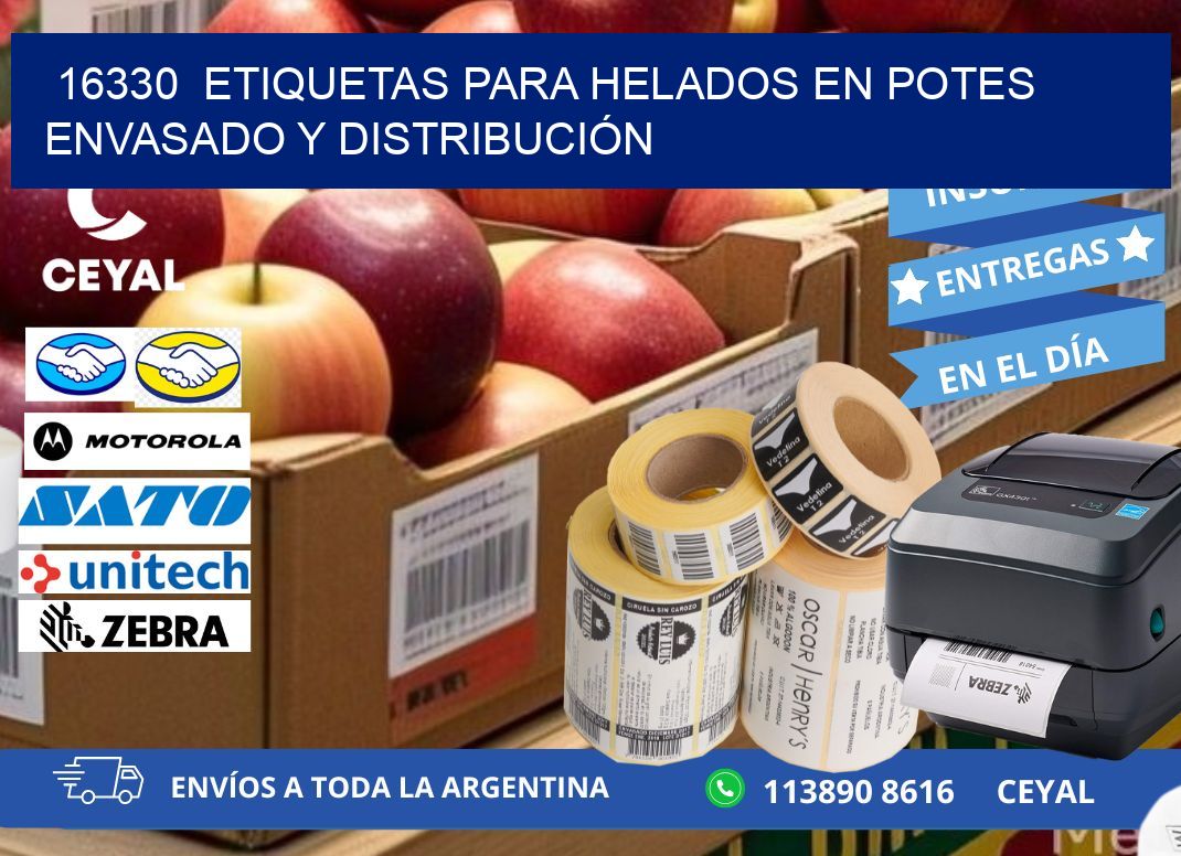 16330  ETIQUETAS PARA HELADOS EN POTES ENVASADO Y DISTRIBUCIÓN