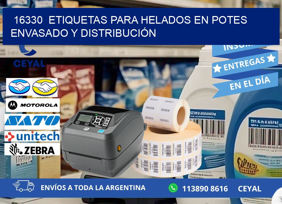 16330  ETIQUETAS PARA HELADOS EN POTES ENVASADO Y DISTRIBUCIÓN