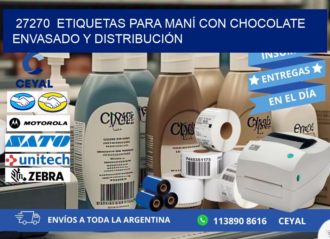 27270  ETIQUETAS PARA MANÍ CON CHOCOLATE ENVASADO Y DISTRIBUCIÓN