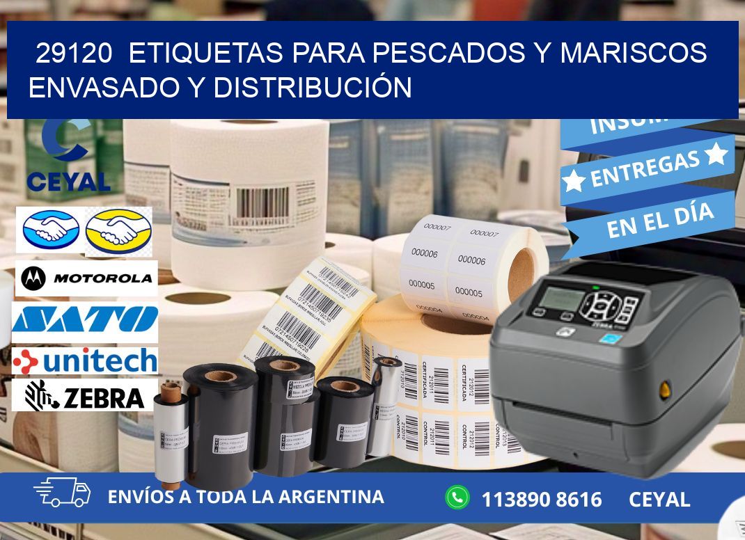 29120  ETIQUETAS PARA PESCADOS Y MARISCOS ENVASADO Y DISTRIBUCIÓN