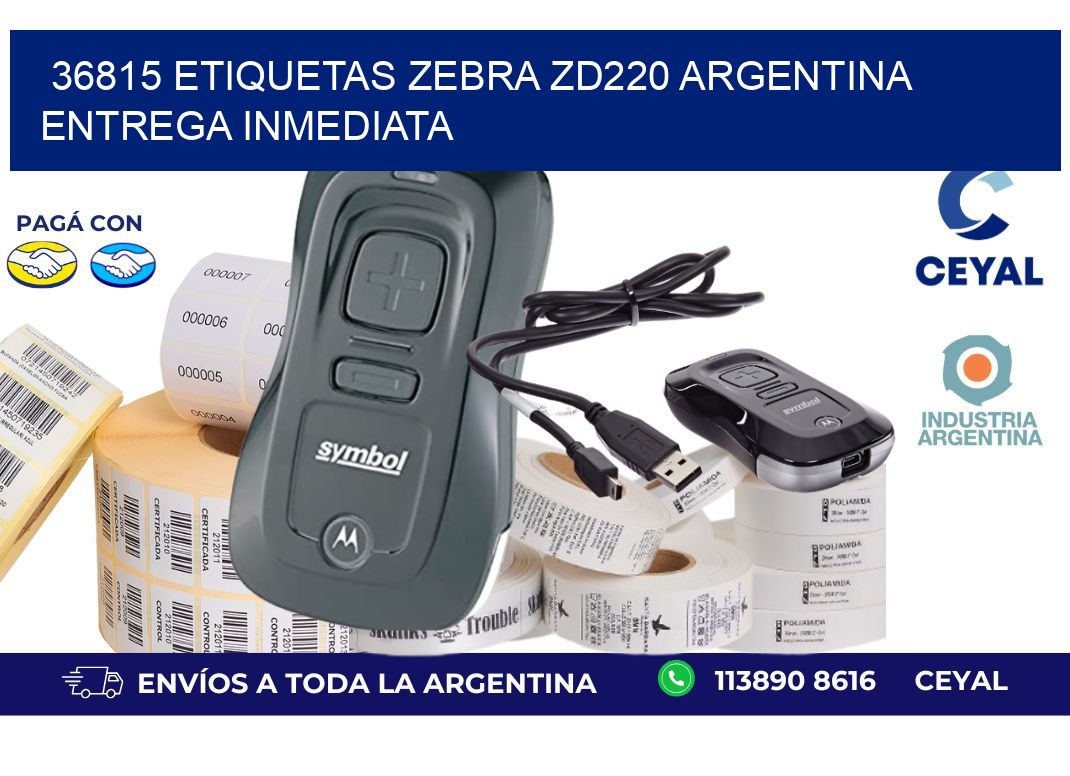 36815 etiquetas zebra zd220 ARGENTINA ENTREGA INMEDIATA
