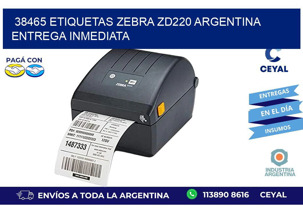 38465 etiquetas zebra zd220 ARGENTINA ENTREGA INMEDIATA