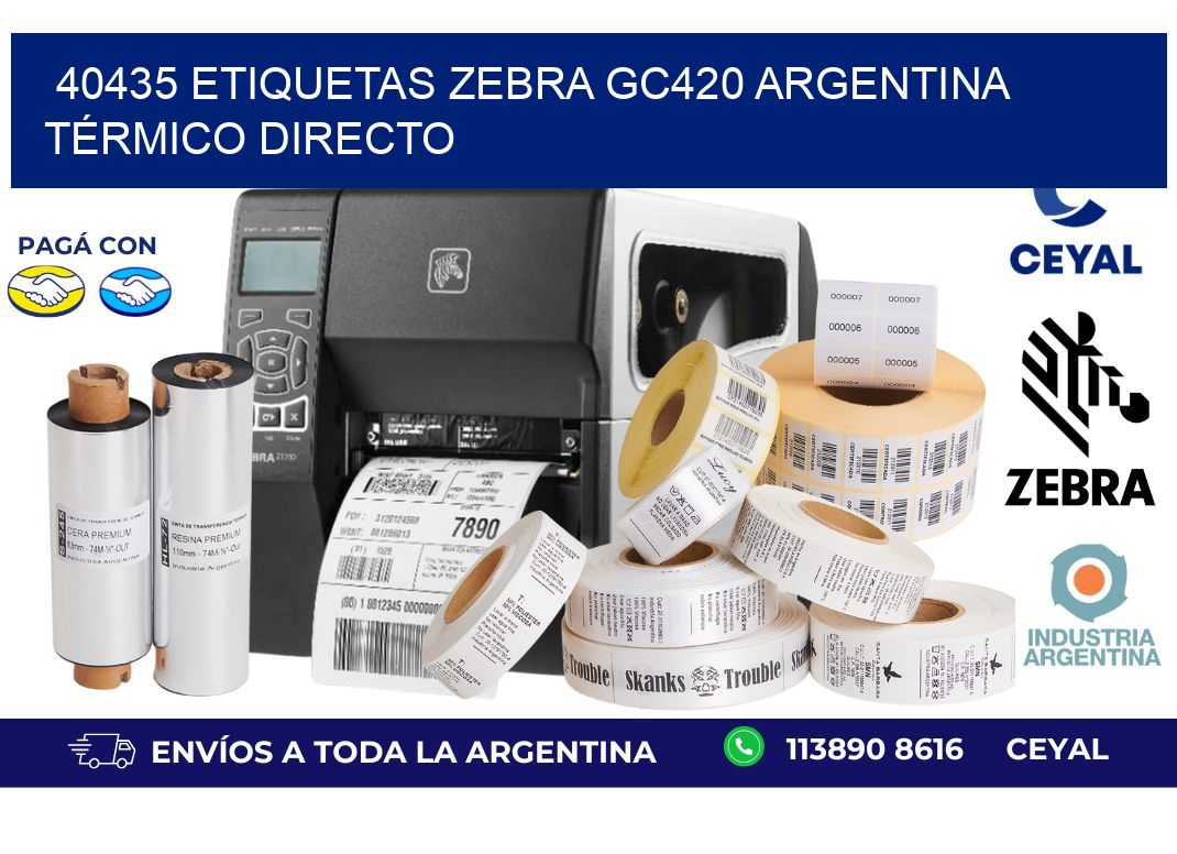 40435 etiquetas zebra gc420 argentina TÉRMICO DIRECTO