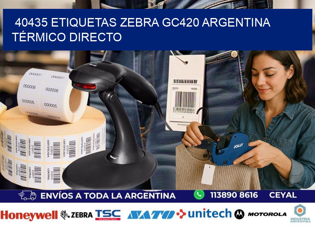 40435 etiquetas zebra gc420 argentina TÉRMICO DIRECTO
