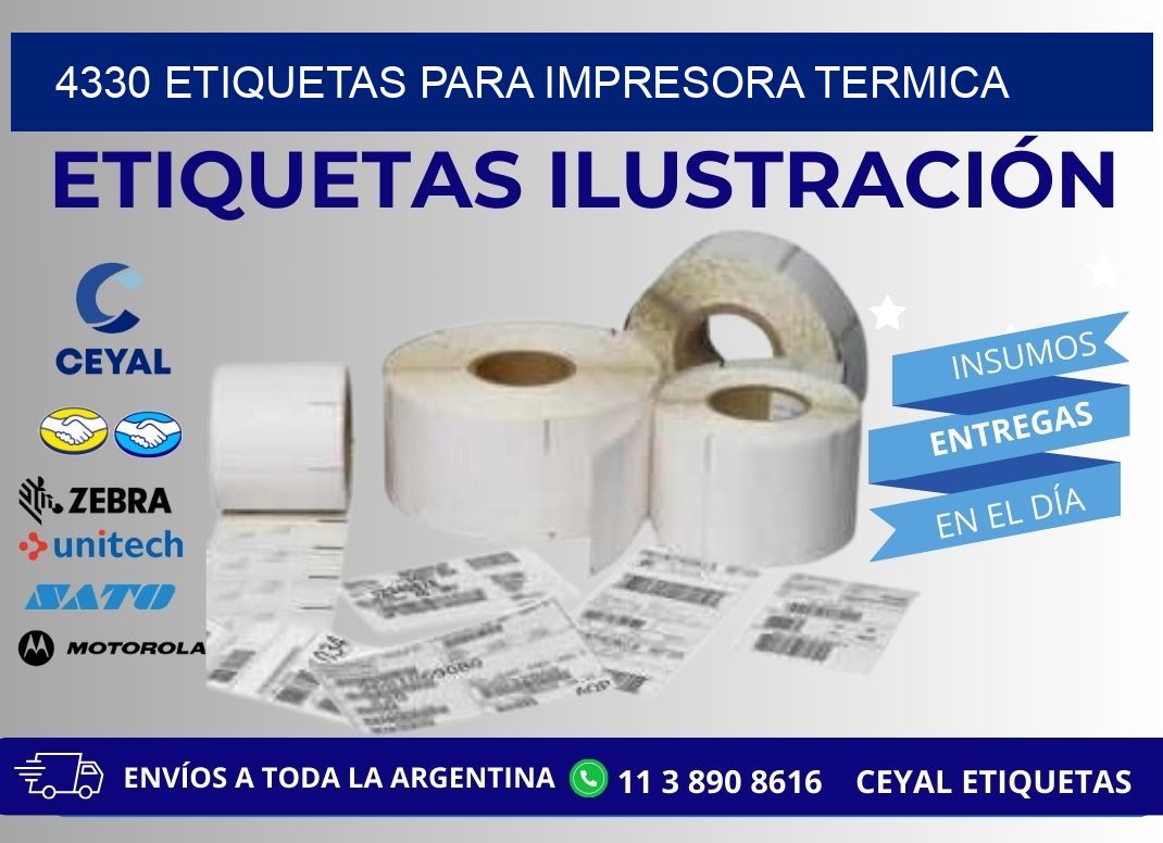 4330 ETIQUETAS PARA IMPRESORA TERMICA