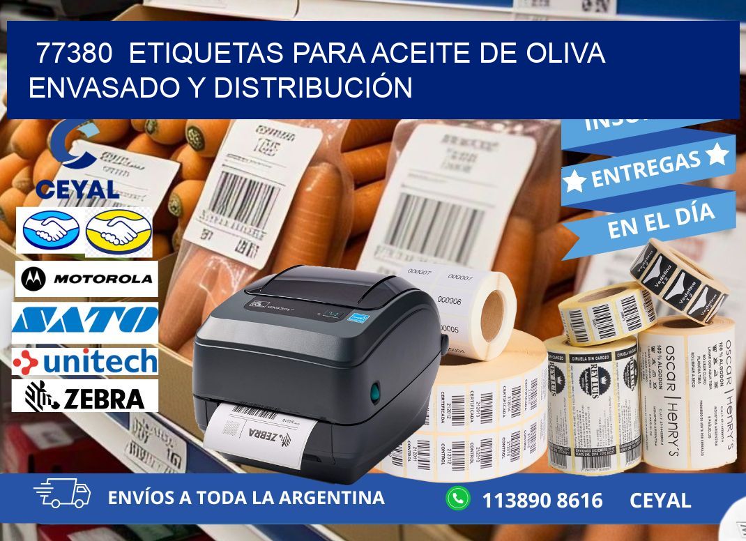 77380  ETIQUETAS PARA ACEITE DE OLIVA ENVASADO Y DISTRIBUCIÓN