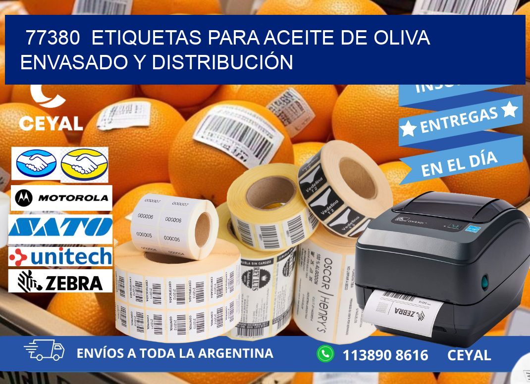 77380  ETIQUETAS PARA ACEITE DE OLIVA ENVASADO Y DISTRIBUCIÓN
