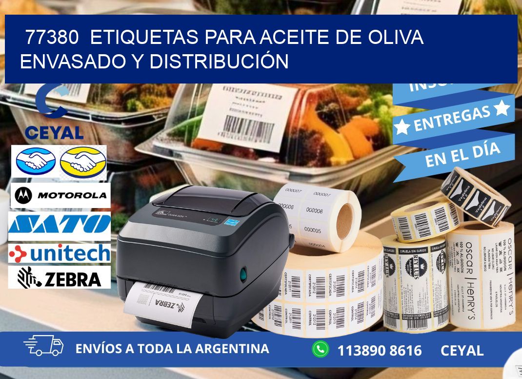 77380  ETIQUETAS PARA ACEITE DE OLIVA ENVASADO Y DISTRIBUCIÓN
