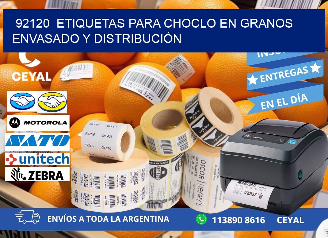 92120  ETIQUETAS PARA CHOCLO EN GRANOS ENVASADO Y DISTRIBUCIÓN