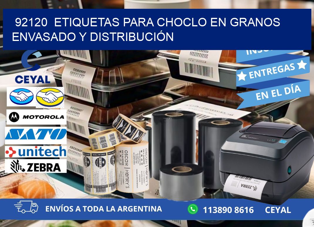 92120  ETIQUETAS PARA CHOCLO EN GRANOS ENVASADO Y DISTRIBUCIÓN