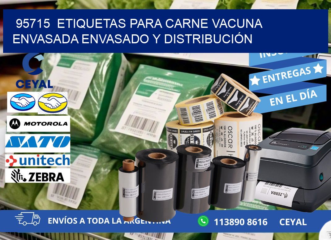 95715  ETIQUETAS PARA CARNE VACUNA ENVASADA ENVASADO Y DISTRIBUCIÓN