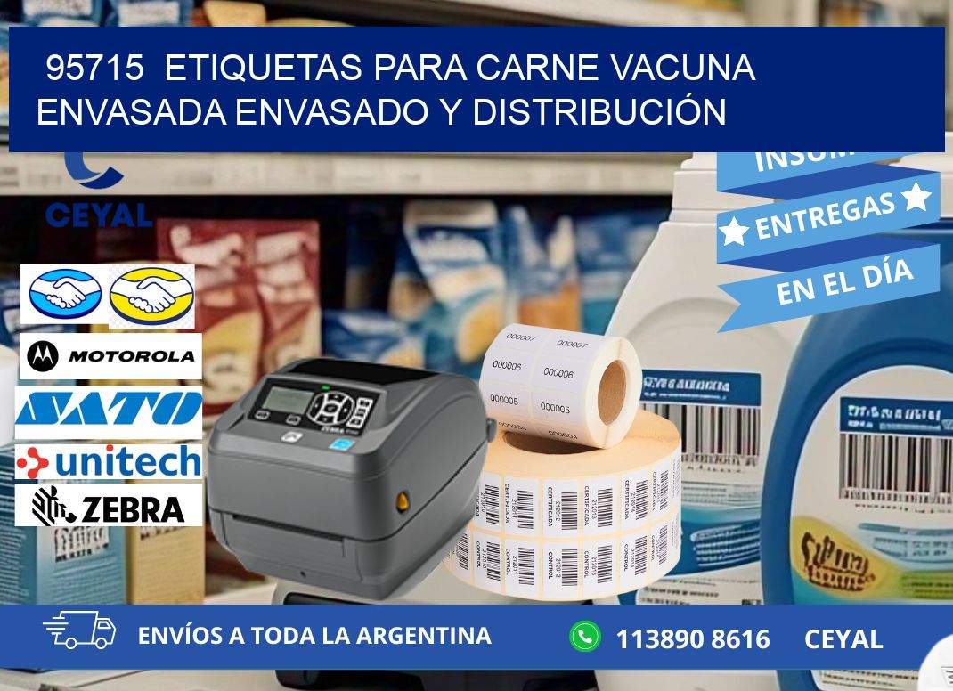 95715  ETIQUETAS PARA CARNE VACUNA ENVASADA ENVASADO Y DISTRIBUCIÓN