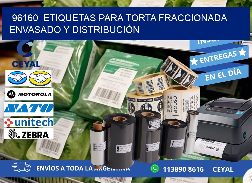 96160  ETIQUETAS PARA TORTA FRACCIONADA ENVASADO Y DISTRIBUCIÓN