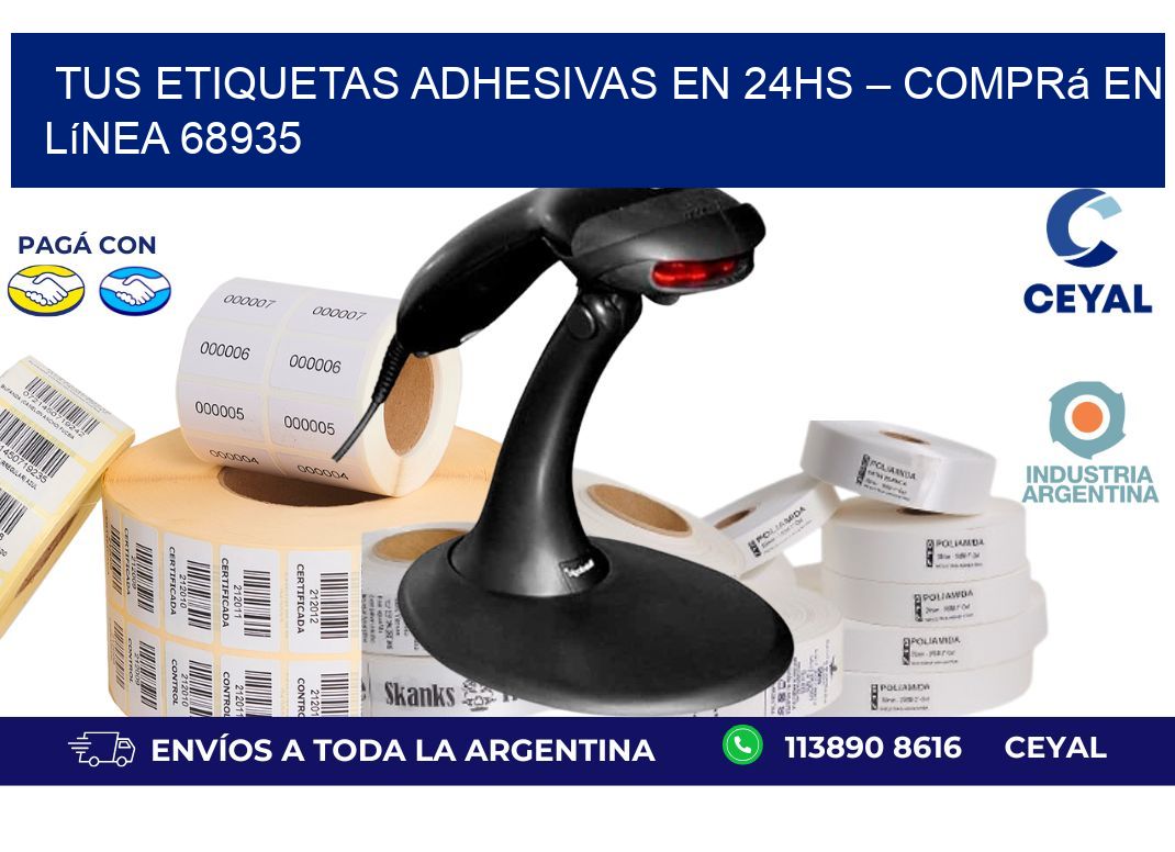 Tus Etiquetas Adhesivas en 24hs – Comprá en Línea 68935