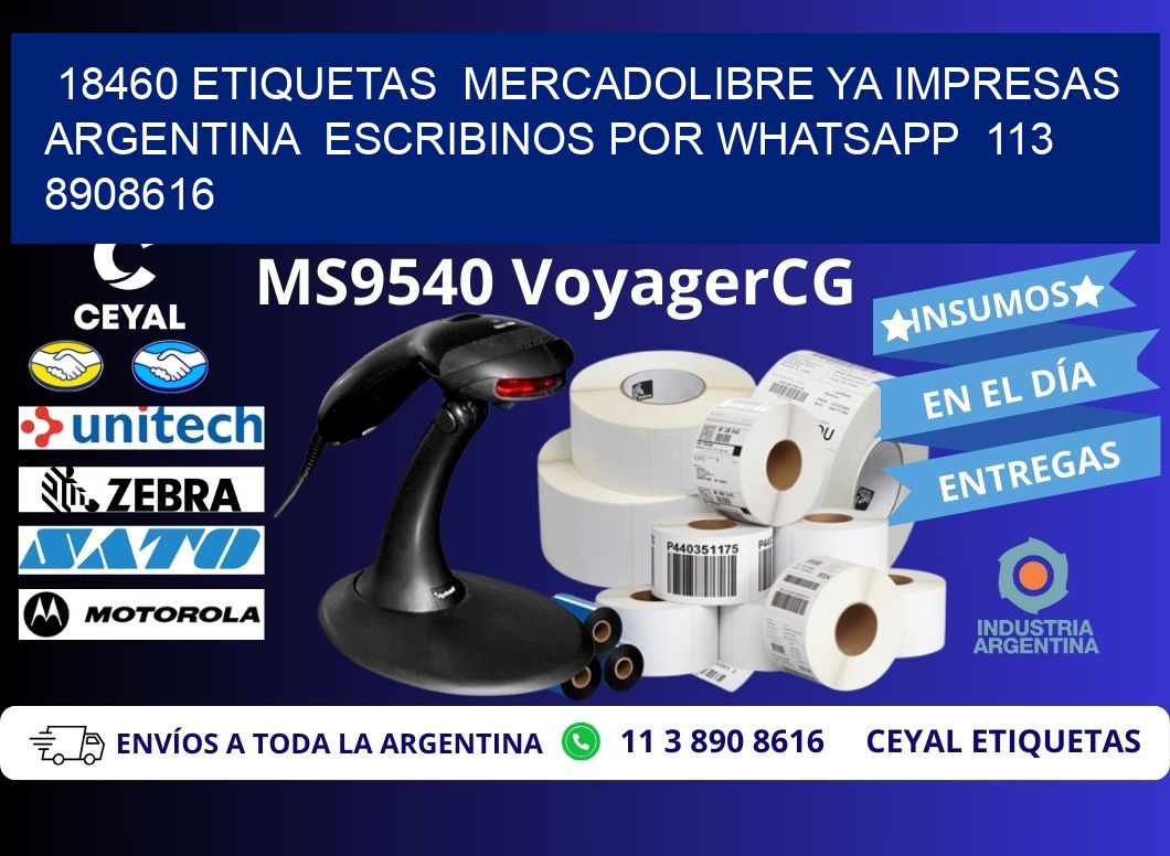18460 ETIQUETAS  MERCADOLIBRE YA IMPRESAS ARGENTINA  ESCRIBINOS POR WHATSAPP  113 8908616