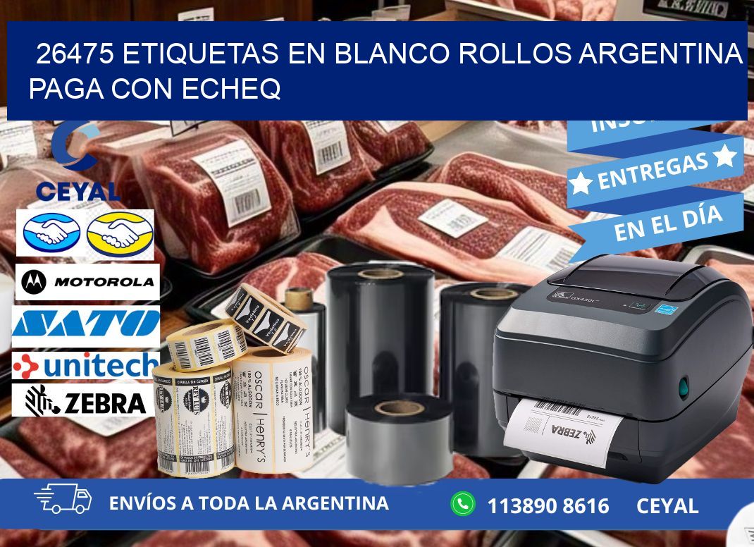 26475 ETIQUETAS EN BLANCO ROLLOS ARGENTINA PAGA CON ECHEQ