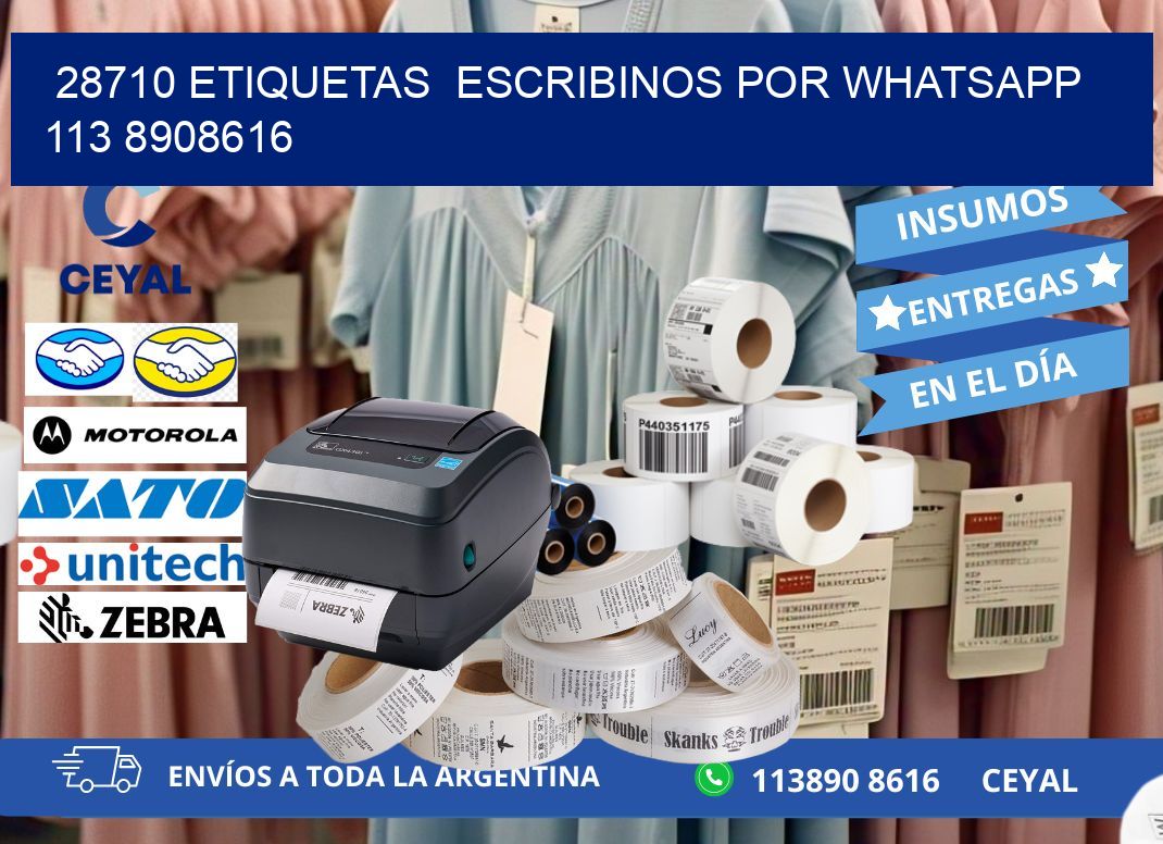 28710 ETIQUETAS  ESCRIBINOS POR WHATSAPP  113 8908616