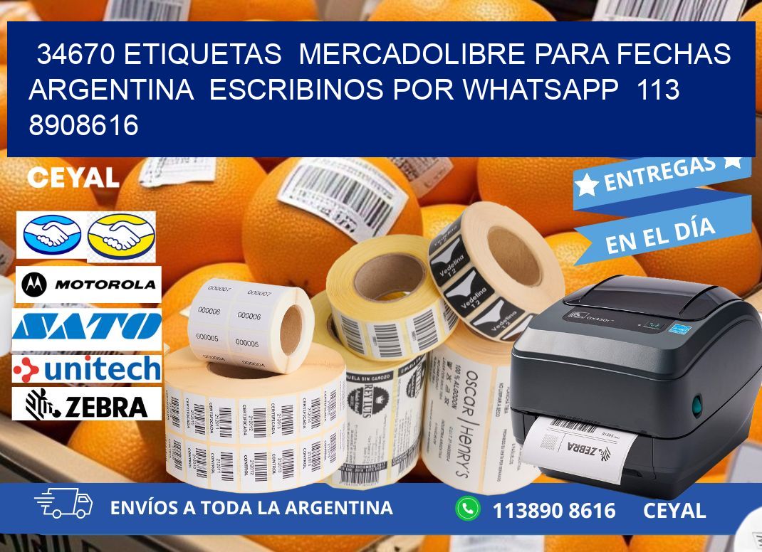 34670 ETIQUETAS  MERCADOLIBRE PARA FECHAS ARGENTINA  ESCRIBINOS POR WHATSAPP  113 8908616