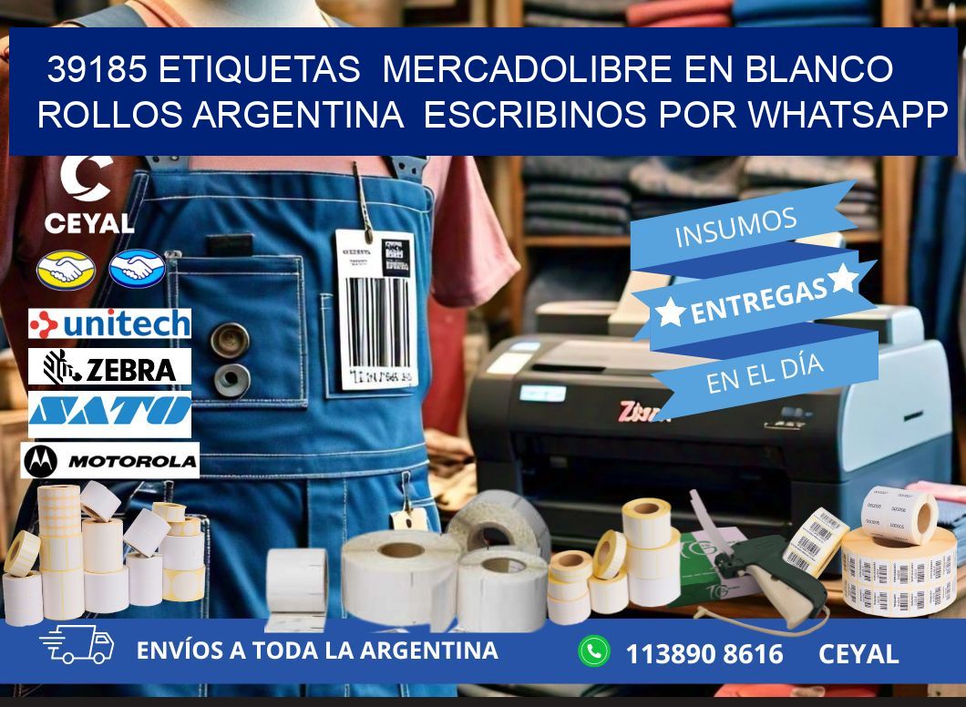 39185 ETIQUETAS  MERCADOLIBRE EN BLANCO ROLLOS ARGENTINA  ESCRIBINOS POR WHATSAPP