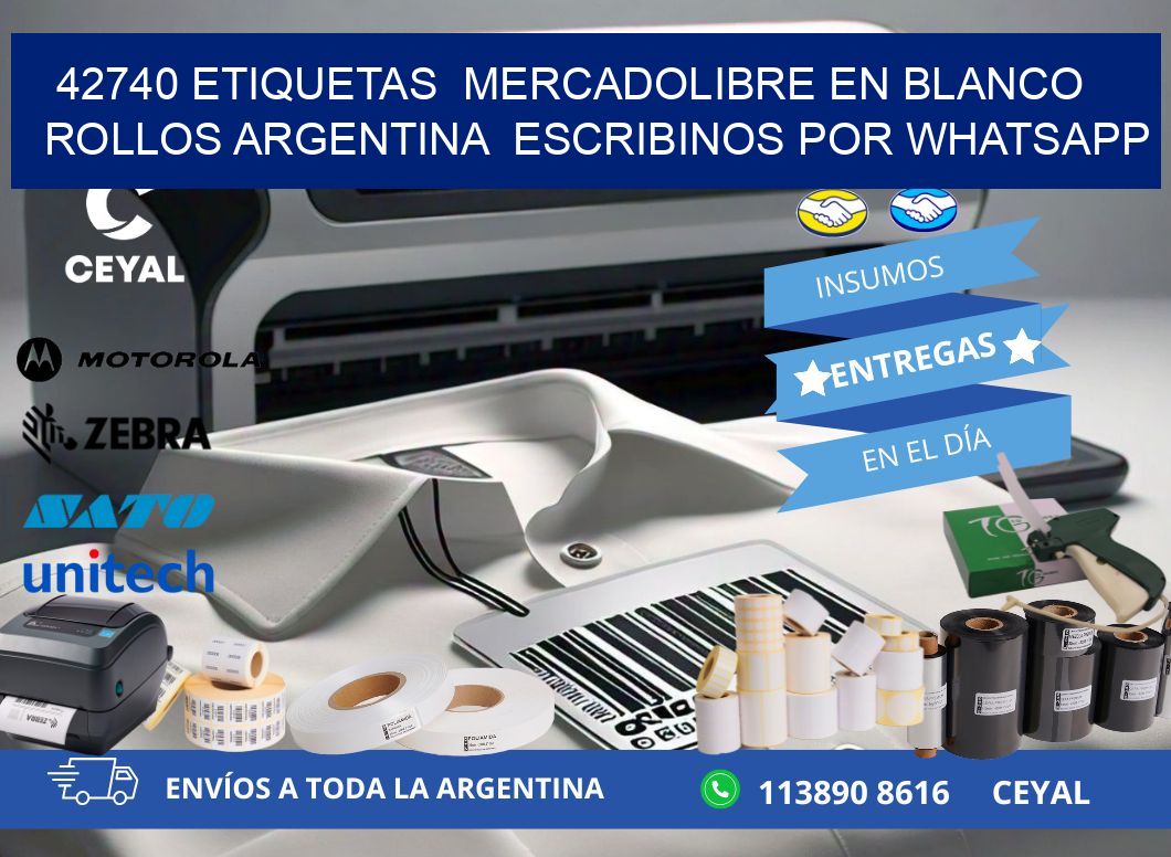 42740 ETIQUETAS  MERCADOLIBRE EN BLANCO ROLLOS ARGENTINA  ESCRIBINOS POR WHATSAPP