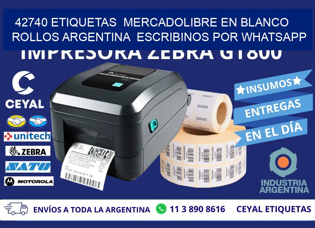 42740 ETIQUETAS  MERCADOLIBRE EN BLANCO ROLLOS ARGENTINA  ESCRIBINOS POR WHATSAPP