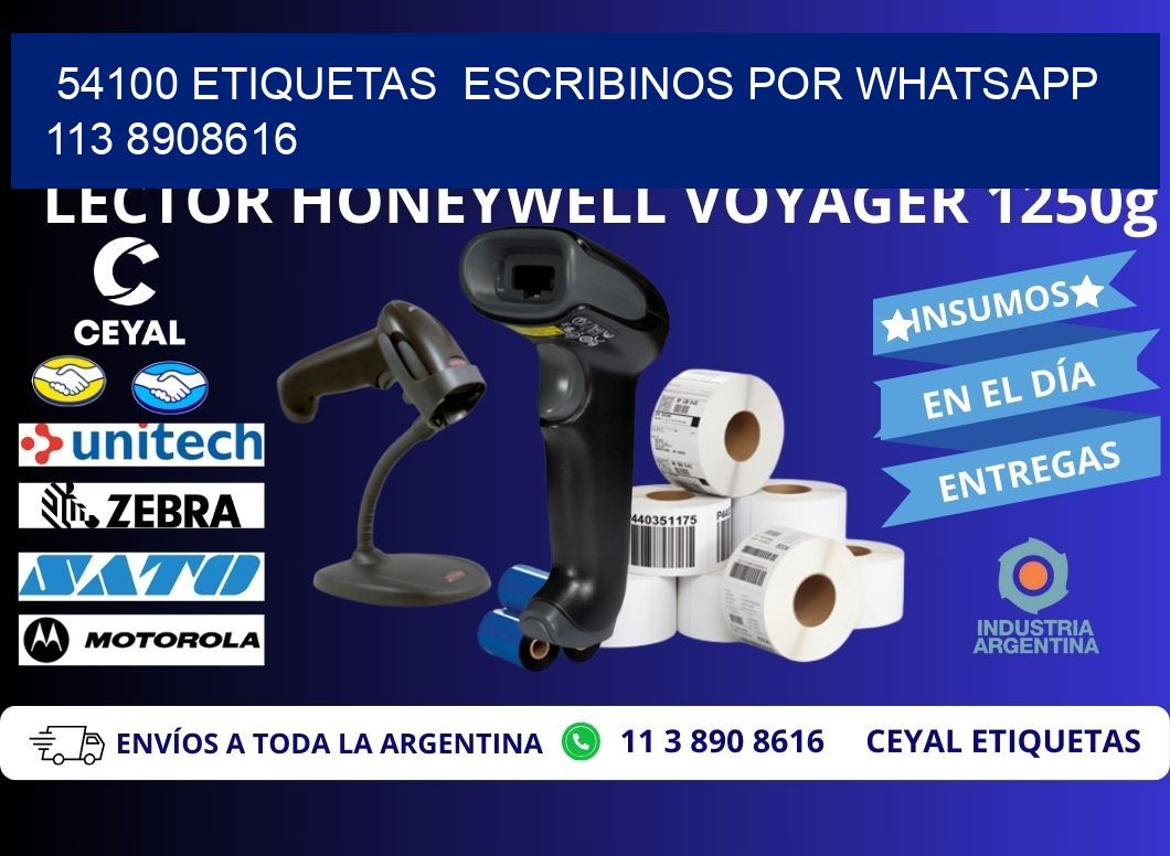 54100 ETIQUETAS  ESCRIBINOS POR WHATSAPP  113 8908616