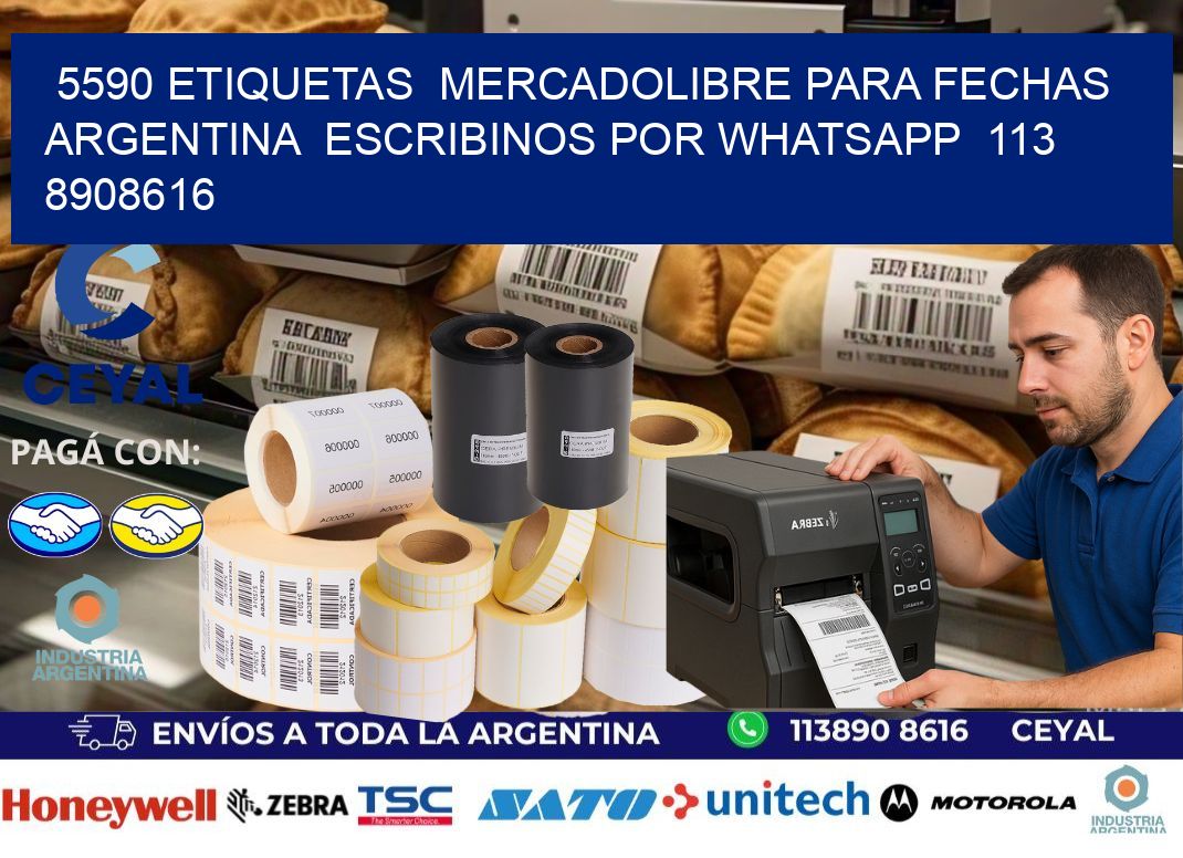 5590 ETIQUETAS  MERCADOLIBRE PARA FECHAS ARGENTINA  ESCRIBINOS POR WHATSAPP  113 8908616
