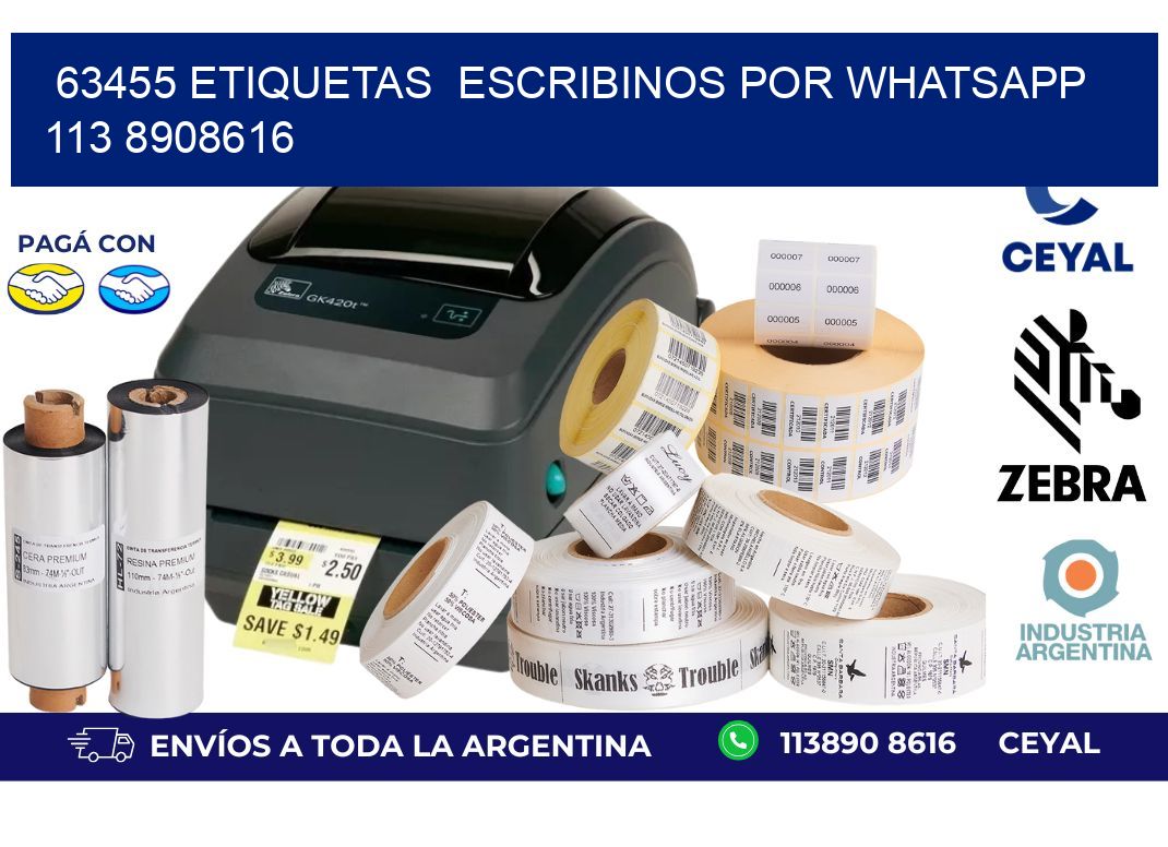 63455 ETIQUETAS  ESCRIBINOS POR WHATSAPP  113 8908616