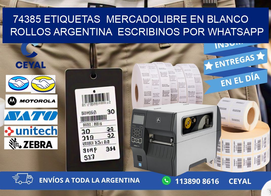 74385 ETIQUETAS  MERCADOLIBRE EN BLANCO ROLLOS ARGENTINA  ESCRIBINOS POR WHATSAPP