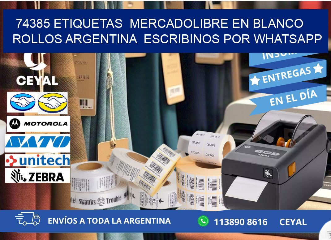 74385 ETIQUETAS  MERCADOLIBRE EN BLANCO ROLLOS ARGENTINA  ESCRIBINOS POR WHATSAPP