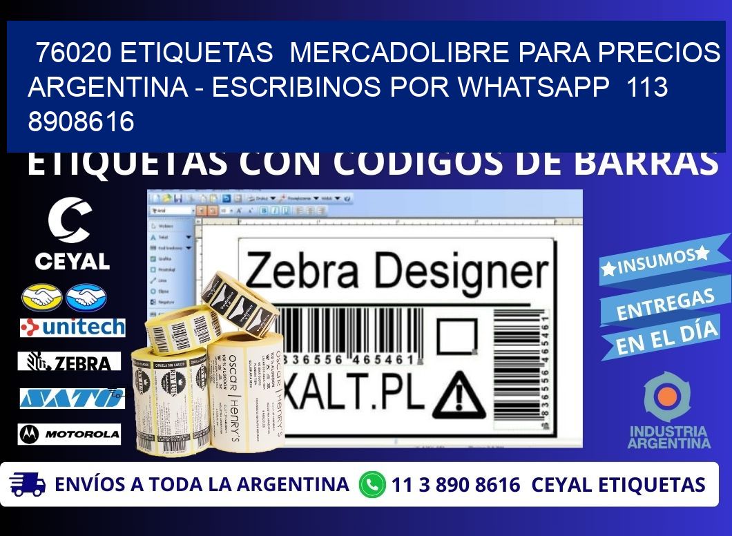 76020 ETIQUETAS  MERCADOLIBRE PARA PRECIOS ARGENTINA - ESCRIBINOS POR WHATSAPP  113 8908616